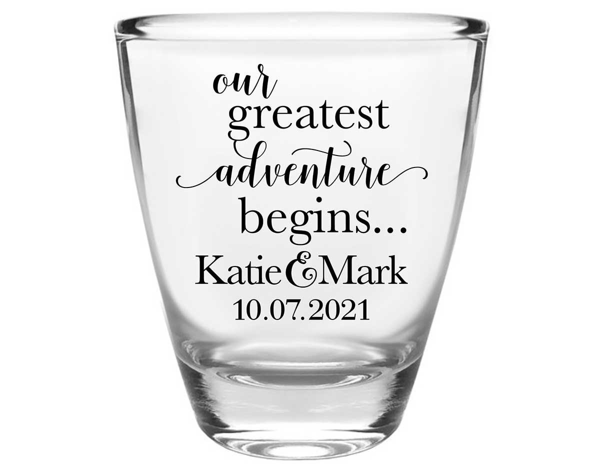 Our Greatest Adventure Begins 1A Clear 1oz Round Barrel Shot Glasses Destination Wedding Gifts for Guests