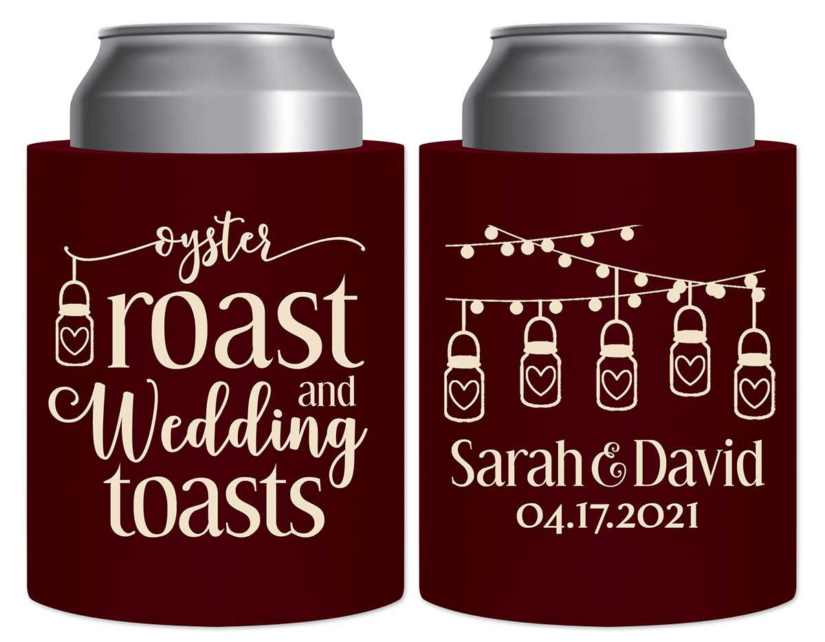 Oyster Roast & Wedding Toasts 1A Thick Foam Can Koozies Rustic Wedding Gifts for Guests