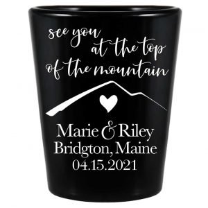 See You At The Top Of The Mountain 1A Standard 1.5oz Black Shot Glasses Mountain Wedding Gifts for Guests