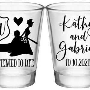 Sentenced To Life 1A2 Policewoman Wedding Standard 1.75oz Clear Shot Glasses Cop Wedding Gifts for Guests