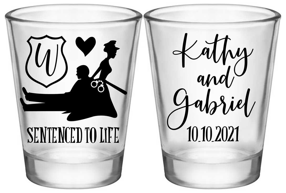 Sentenced To Life 1A2 Policewoman Wedding Standard 1.75oz Clear Shot Glasses Cop Wedding Gifts for Guests