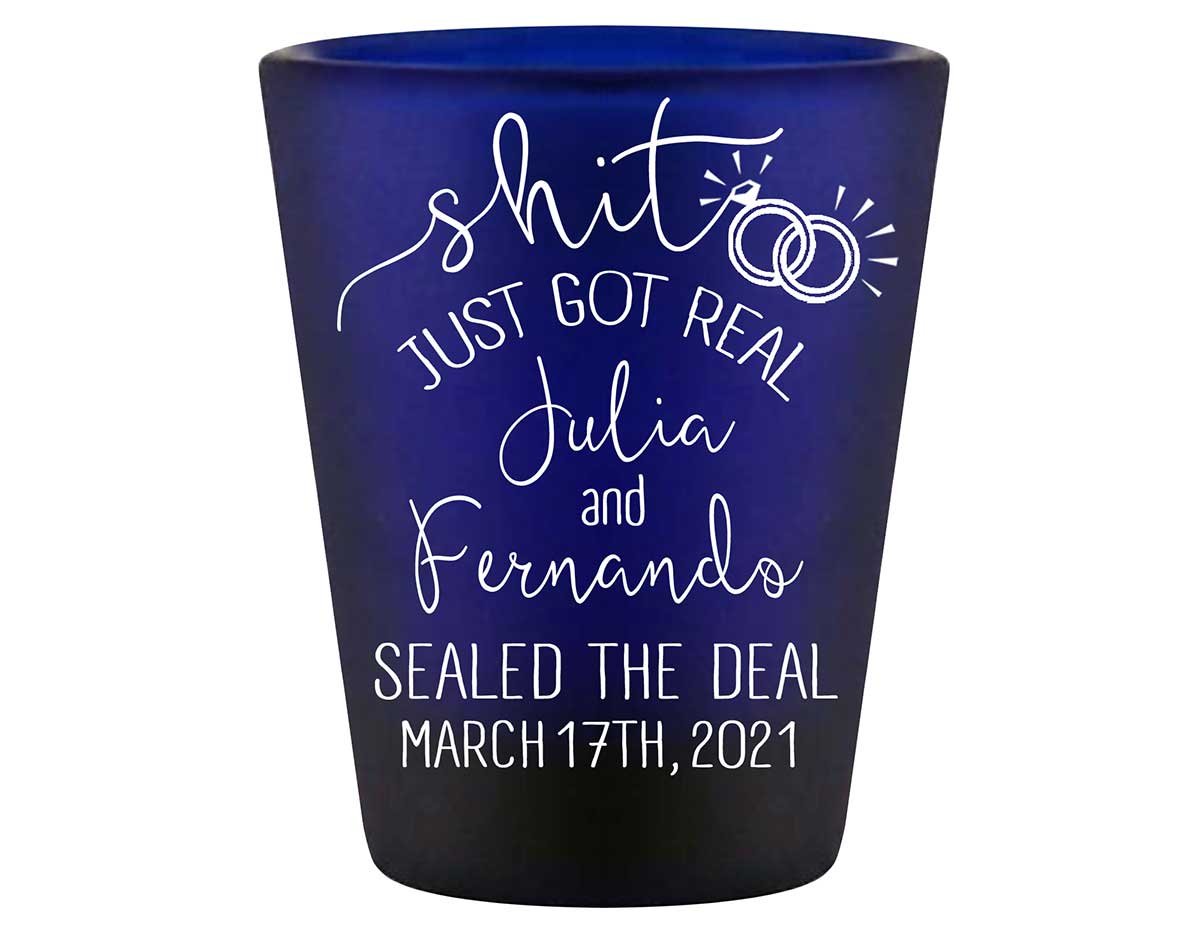 Shit Just Got Real 1B Standard 1.5oz Blue Shot Glasses Funny Wedding Gifts for Guests