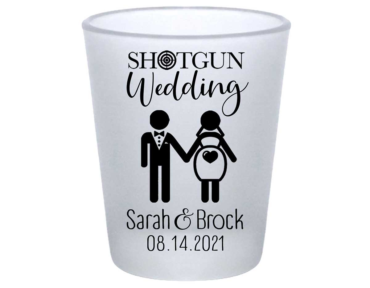 Shotgun Wedding 1A Standard 1.75oz Frosted Shot Glasses Pregnant Bride Wedding Gifts for Guests