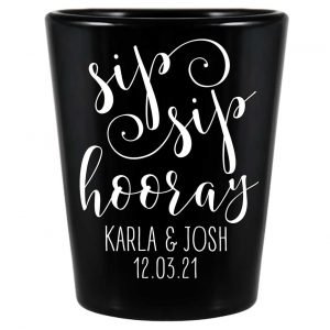 Sip Sip Hooray 1A Standard 1.5oz Black Shot Glasses Personalized Wedding Gifts for Guests