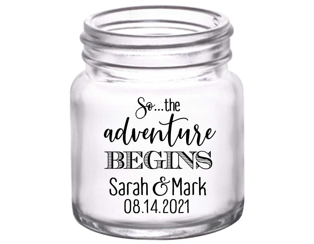 The Adventure Begins 3A 2oz Mini Mason Shot Glasses Destination Wedding Gifts for Guests