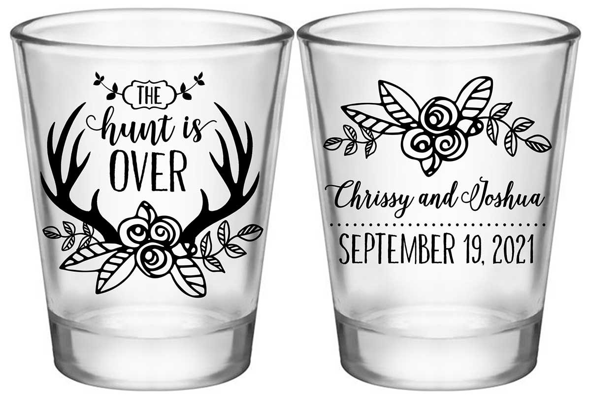 The Hunt Is Over 5A2 Standard 1.75oz Clear Shot Glasses Country Wedding Gifts for Guests