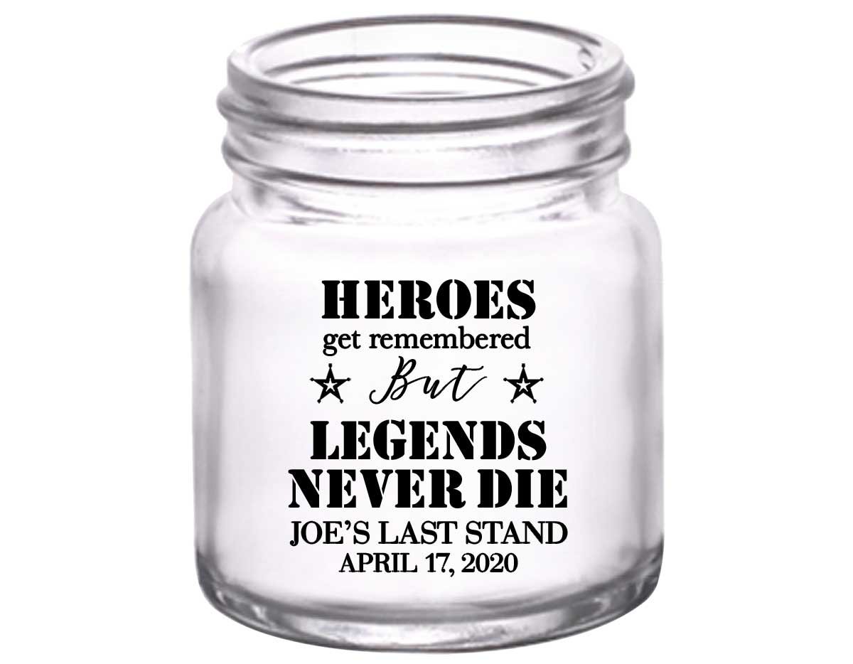 The Last Stand 1A Legends Never Die 2oz Mini Mason Shot Glasses Funny Bachelor Party Gifts for Guests