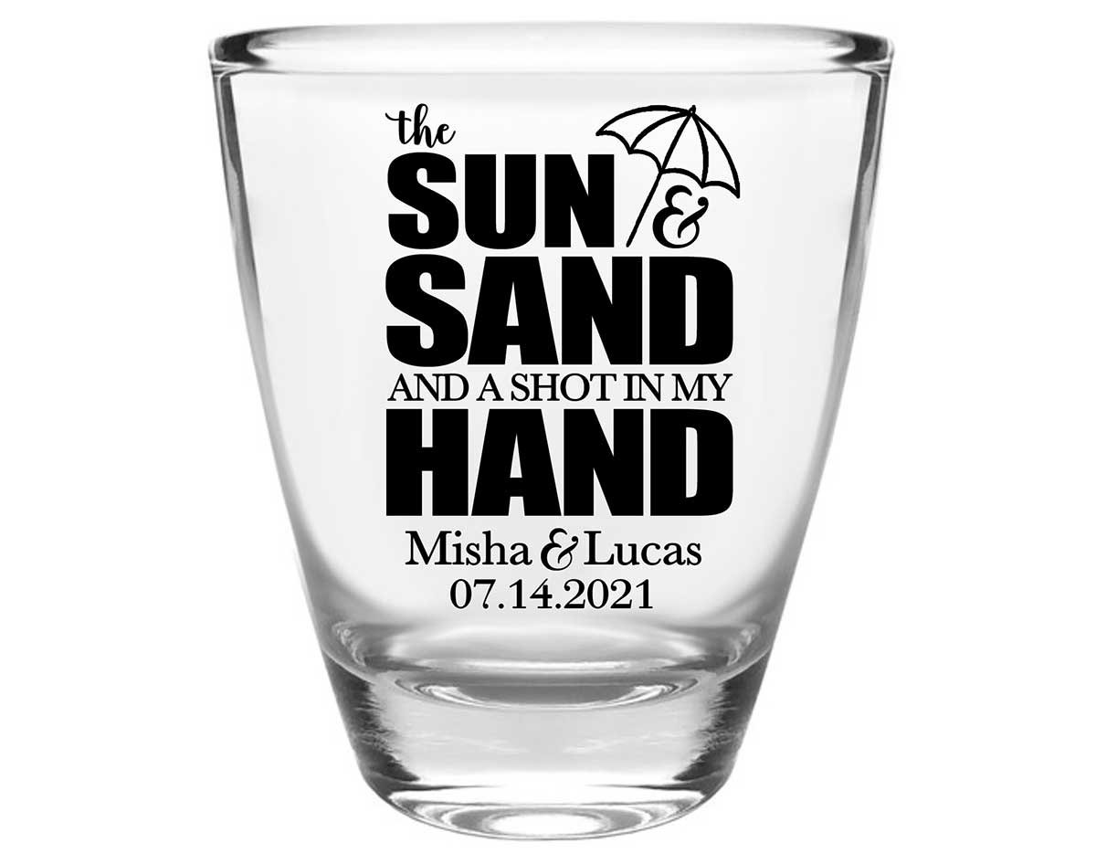 The Sun & The Sand Shot In My Hand 1A Clear 1oz Round Barrel Shot Glasses Beach Wedding Gifts for Guests