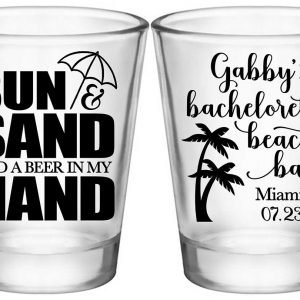 The Sun & The Sand Shot In My Hand 1A2 Bachelorette Standard 1.75oz Clear Shot Glasses Beach Bachelorette Party Gifts for Guests