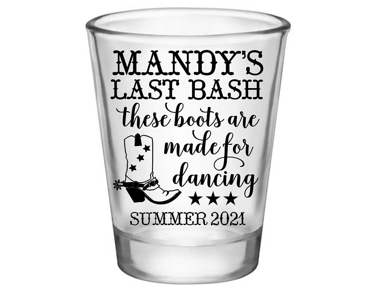 These Boots Are Meant For Dancing 1A Standard 1.75oz Clear Shot Glasses Country Bachelorette Party Gifts for Guests