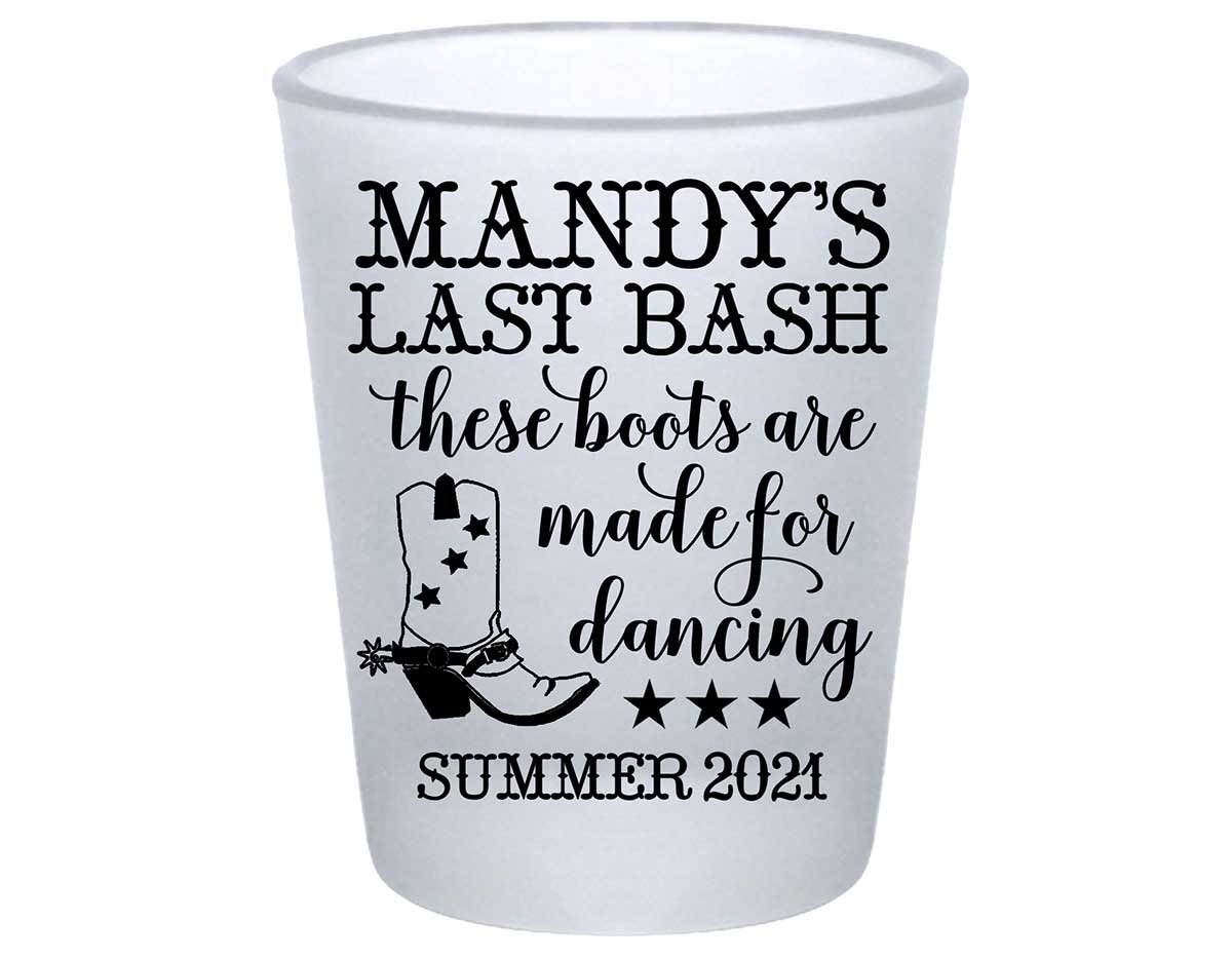 These Boots Are Meant For Dancing 1A Standard 1.75oz Frosted Shot Glasses Country Bachelorette Party Gifts for Guests