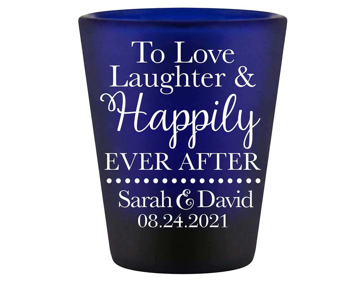 To Love Laughter & Happily Ever After 1A Standard 1.5oz Blue Shot Glasses Fairytale Wedding Gifts for Guests