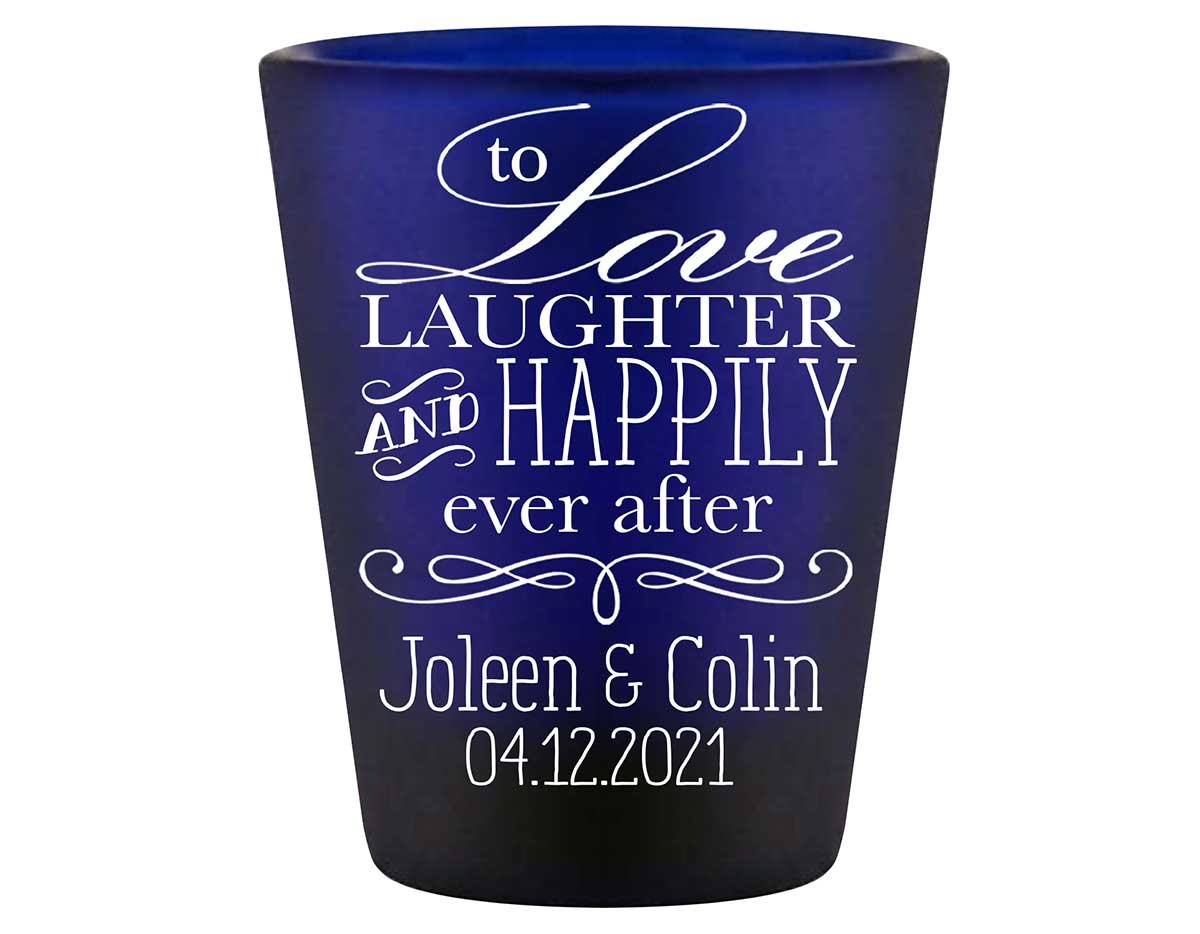 To Love Laughter & Happily Ever After 2A Standard 1.5oz Blue Shot Glasses Fairytale Wedding Gifts for Guests