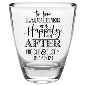 To Love Laughter & Happily Ever After 3A Clear 1oz Round Barrel Shot Glasses Fairytale Wedding Gifts for Guests