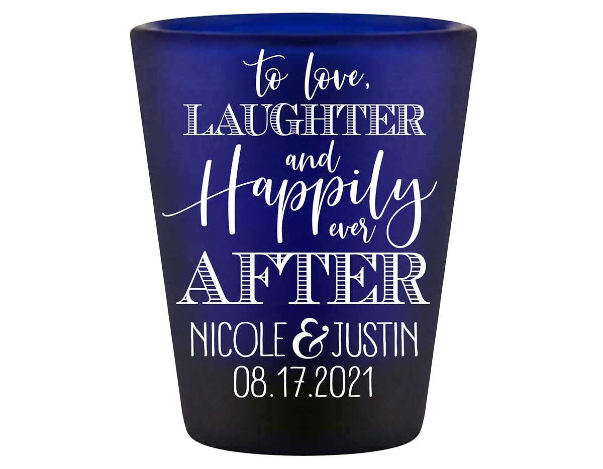 To Love Laughter & Happily Ever After 3A Standard 1.5oz Blue Shot Glasses Fairytale Wedding Gifts for Guests