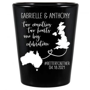 Two Countries Two Hearts One Big Celebration 1A Standard 1.5oz Black Shot Glasses Destination Wedding Gifts for Guests