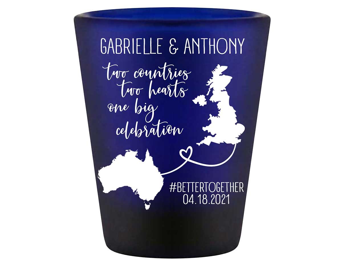 Two Countries Two Hearts One Big Celebration 1A Standard 1.5oz Blue Shot Glasses Destination Wedding Gifts for Guests