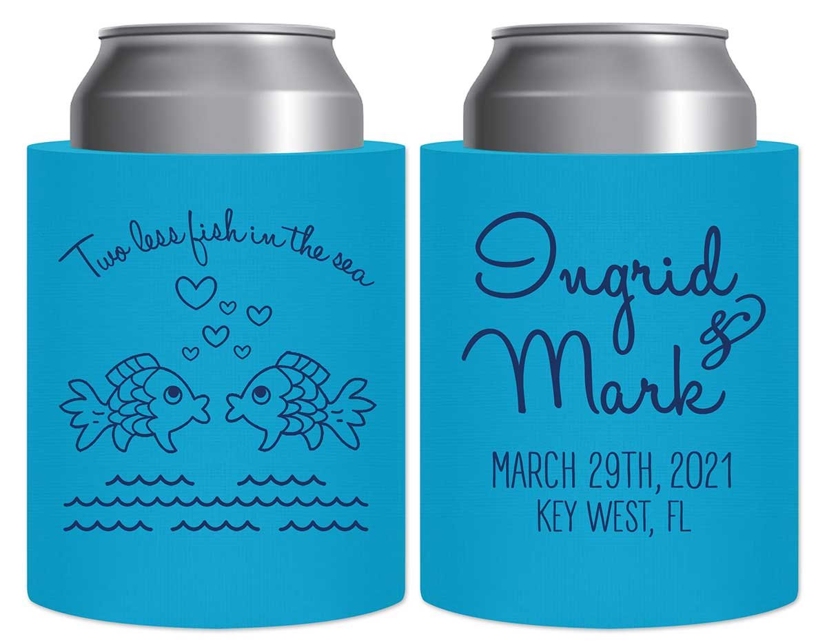 Two Less Fish In The Fish 1B Thick Foam Can Koozies Nautical Wedding Gifts for Guests