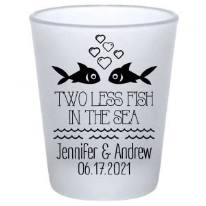 Two Less Fish In The Fish 2A Standard 1.75oz Frosted Shot Glasses Nautical Wedding Gifts for Guests