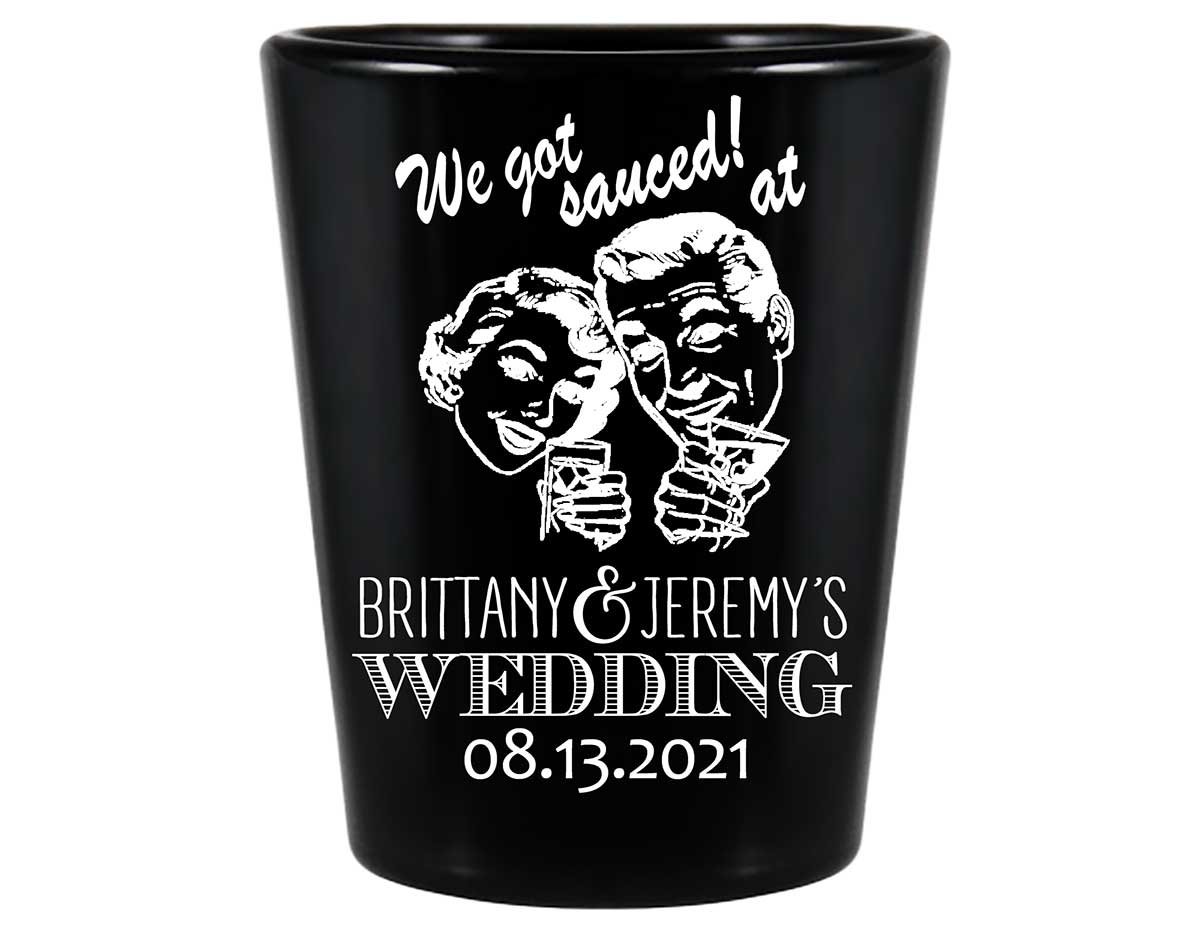 We Got Sauced At The Wedding 1A Standard 1.5oz Black Shot Glasses Retro Wedding Gifts for Guests