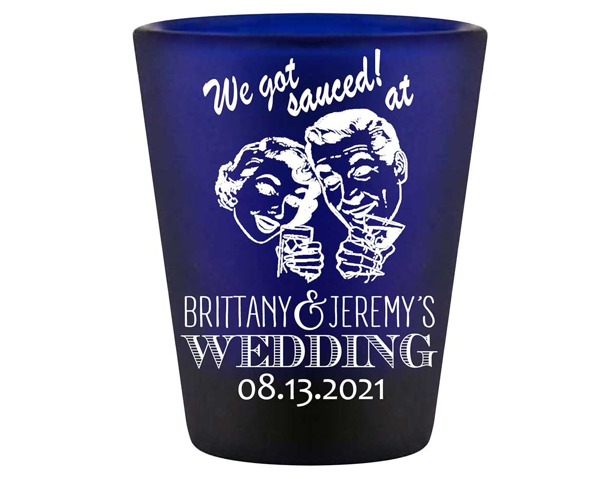 We Got Sauced At The Wedding 1A Standard 1.5oz Blue Shot Glasses Retro Wedding Gifts for Guests